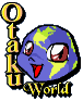 Otaku World